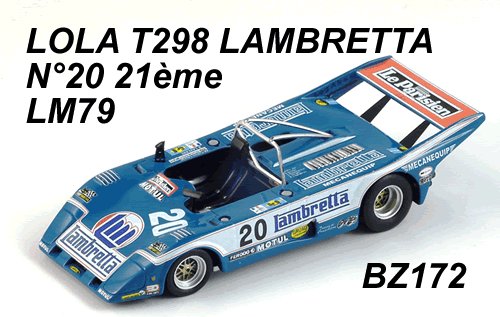 Bizarre 172 LOLA T298 LAMBRETTA N°20 21 ème LM79 Michel Elkoubi – Piere Yver – Max Cohen Olivar Miniatures 1:43